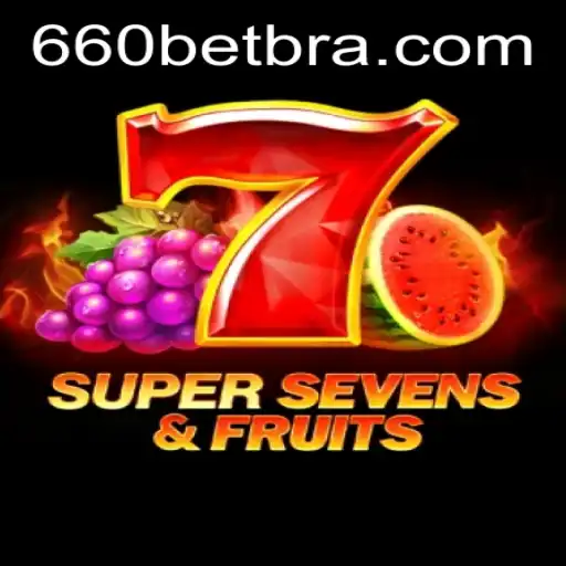 Explorando o Mundo de 7SuperSevensFruits no 660bet