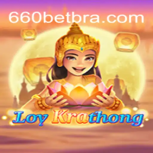 Descubra o Fascinante Jogo LoyKrathong e a Estratégia de 660bet